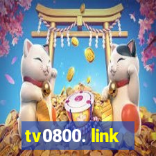 tv0800. link